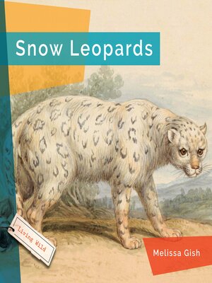 cover image of Snow Leopards